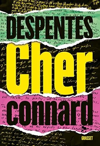 CHER CONNARD, de Virginie Despentes