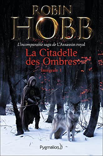 LA CITADELLE DES OMBRES, de Robin Hobb