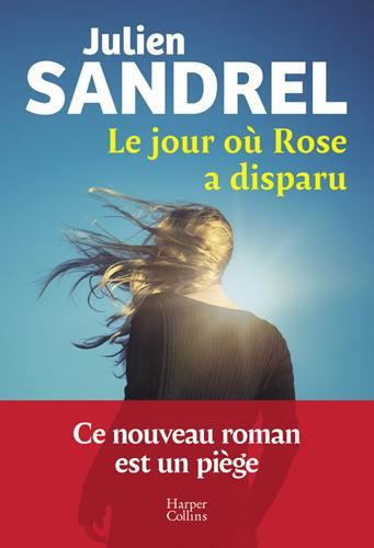 Le Jour où Rose a disparu