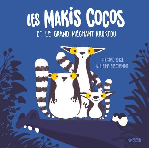 Les Makis cocos et le grand méchant Kroktou