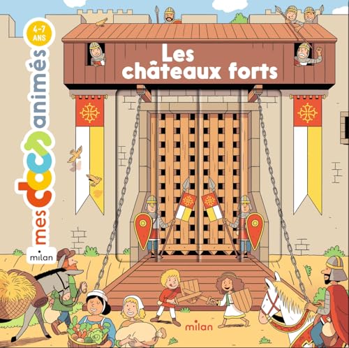 Mes docs animés : Les châteaux forts
