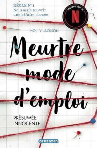 Meurtre mode d'emploi T.01 : Présumée innocente
